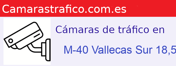 Camara trafico M-40 PK: Vallecas Sur 18,500